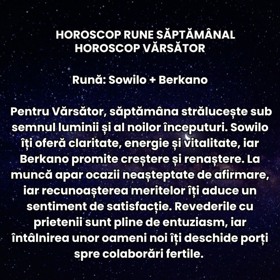 Horoscop Rune săptămâna 20-26 octombrie 2025: Cerem dreptate, armonie și compasiune! Instinctul ne conduce spre eliberare!