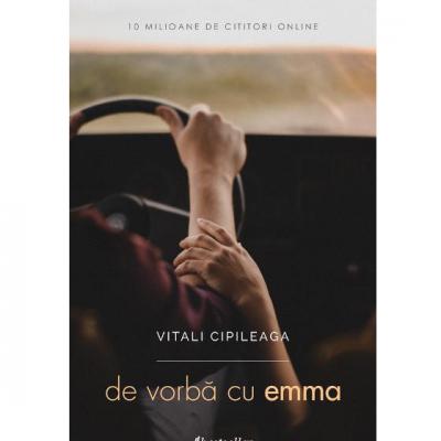 Precomanda: De vorba cu Emma - Vitali Cipileaga
