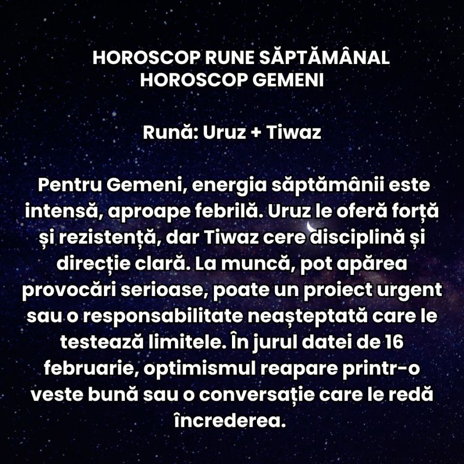 Horoscop Rune săptămâna 16-22 februarie 2026: Energia schimbării ne zdruncină complet și trăim momente inevitabile