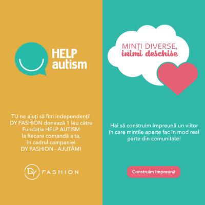 DY Fashion donează 1 leu către Fundația HELP AUTISM la fiecare comandă - implică-te și tu