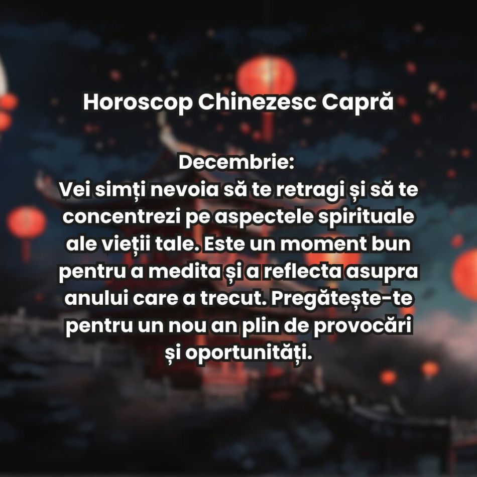 Horoscop chinezesc pentru finalul anului 2024: La ce să te aștepți în perioada septembrie-decembrie? 
