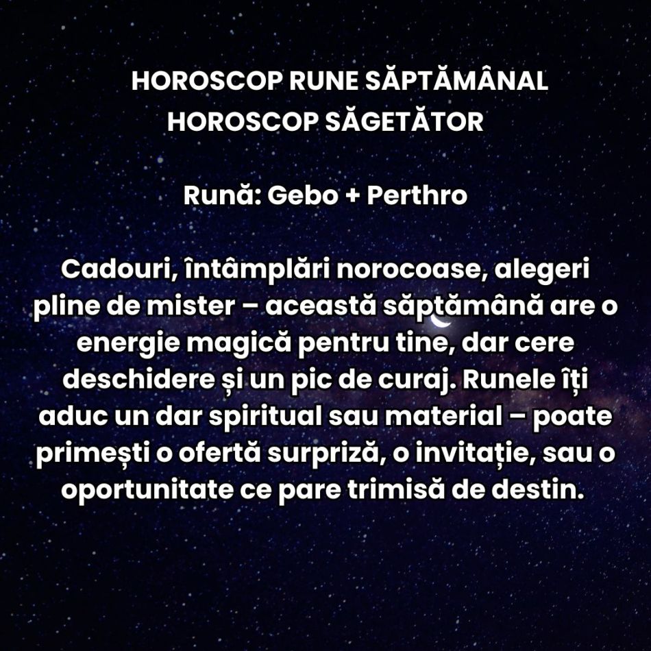 Horoscop Rune săptămâna 11-17 august 2025: Direcție, claritate și strălucire sunt cuvintele-cheie la mijlocul lunii!