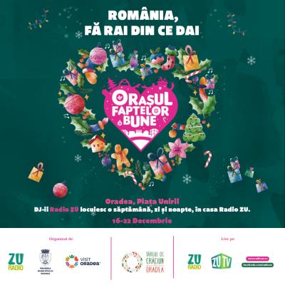 „România, fă Rai din ce dai!”. Radio ZU anunță Orașul Faptelor Bune, ediția 2023