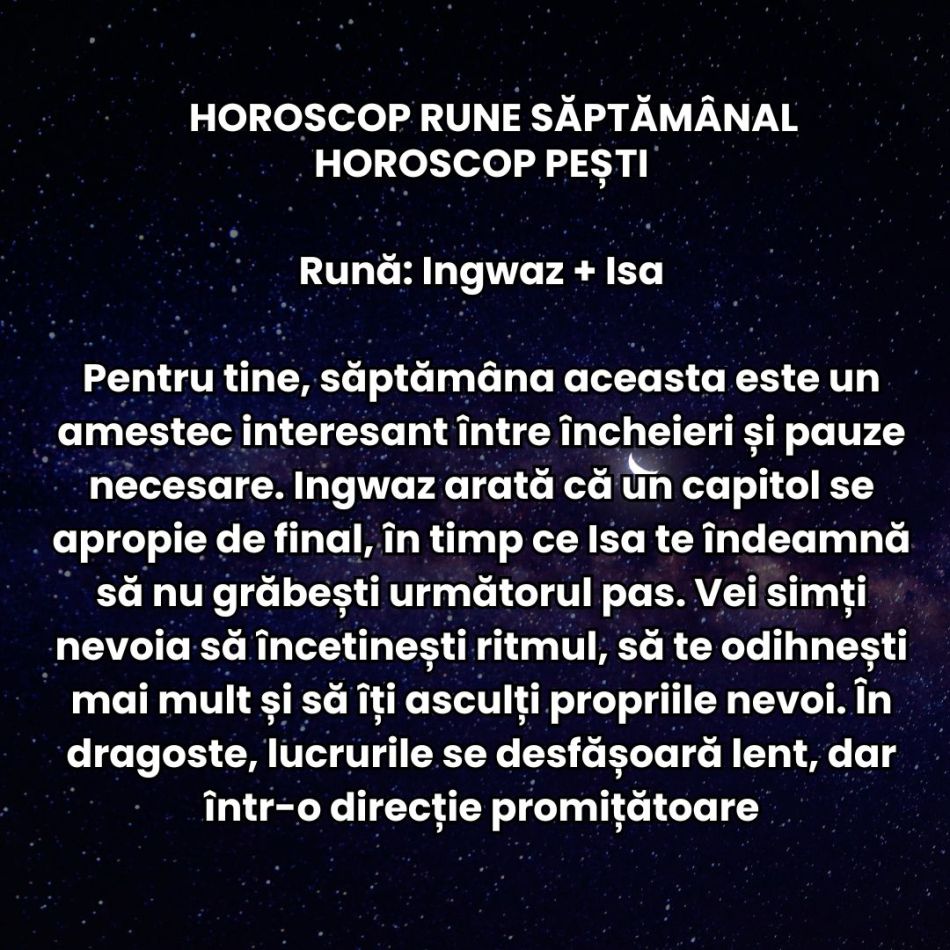 Horoscop Rune 8-14 iunie 2026: Trăim o perioadă luminoasă, promițătoare, plină de oportunități mari!