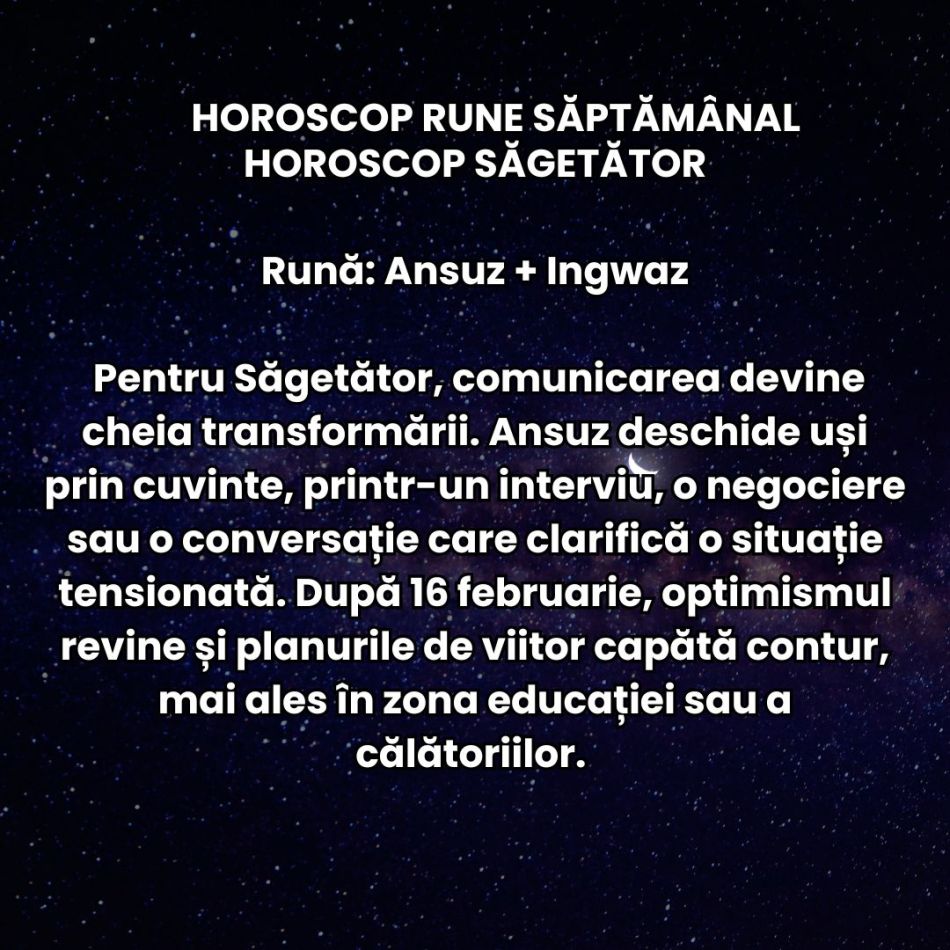 Horoscop Rune săptămâna 16-22 februarie 2026: Energia schimbării ne zdruncină complet și trăim momente inevitabile