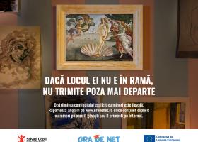 Dacă locul ei nu e în ramă, nu trimite poza mai departe: O campanie Salvați Copiii pentru conștientizarea riscurilor