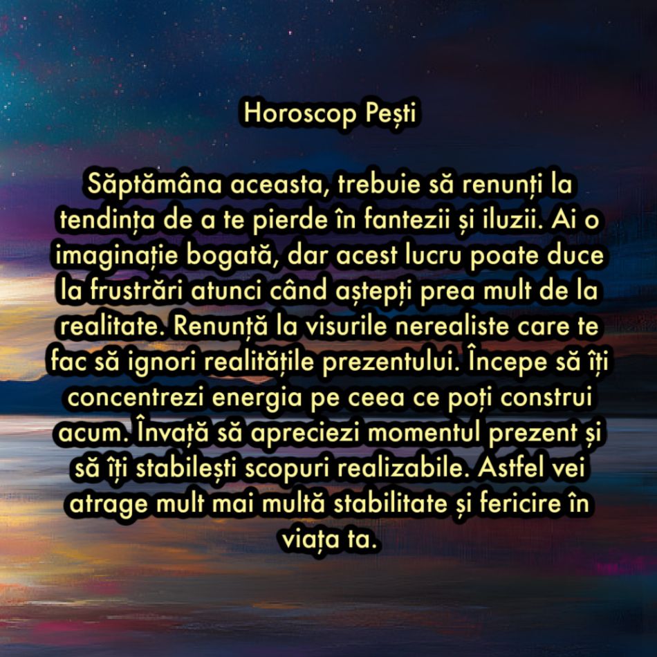 La ce trebuie să renunți în săptămâna 10-16 februarie ca să atragi fericirea în viața ta