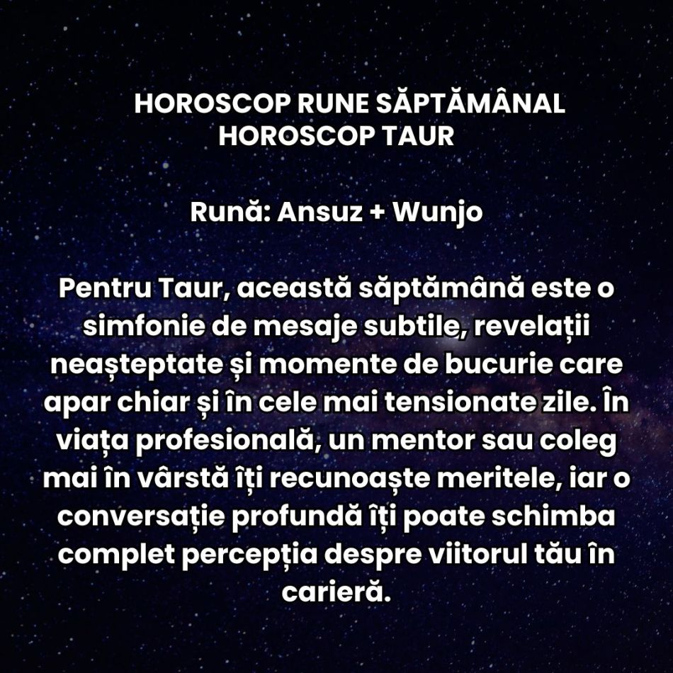 Horoscop Rune săptămâna 21-27 iulie 2025: Simțim cum inima vrea una, iar mintea alta. Se pot naște scântei dureroase.