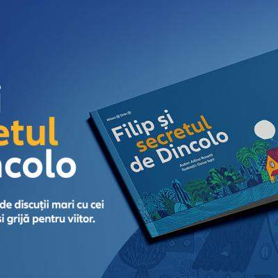 Allianz-Țiriac lansează Filip și secretul de Dincolo, o carte pentru copii care aduce în prim-plan protecția financiară 