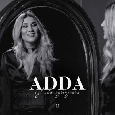 ADDA lanseaza un nou videoclip minunat