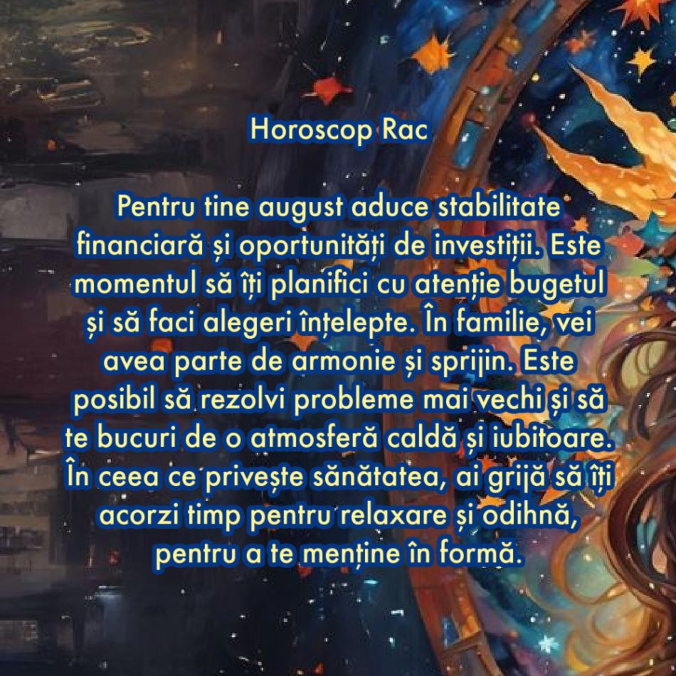 Horoscop august 2024. Ultima lună de vară aduce miracole în viețile noastre. A venit timpul. Aceasta este noul nostru destin