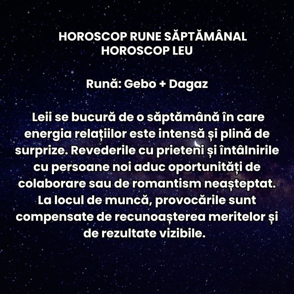 Horoscop Rune săptămâna 13-19 octombrie 2025: Deciziile pe care le luăm cu inima deschisă ne vor decide ritmul spre succes