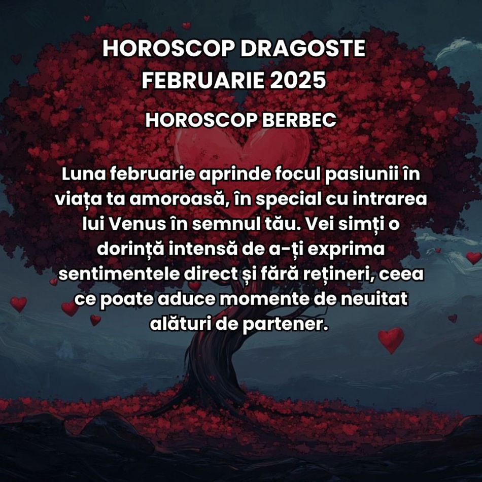 Horoscop dragoste februarie 2025: În luna iubirii, Cupidon ne pune inimile pe jar, oferindu-ne curaj să iubim fără ascunzișuri
