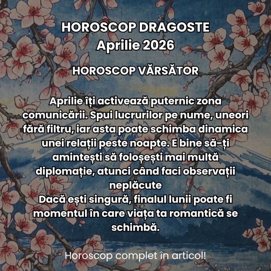 Horoscop dragoste aprilie 2026:  Iubirea devine un spectacol, iar noi suntem actorii principali. Povestea noastră începe acum