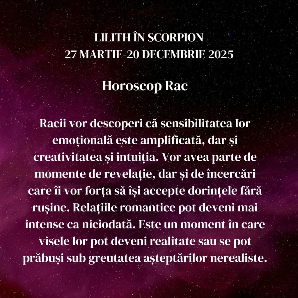 Lilith, Luna Neagră, se mută în Scorpion până în decembrie 2025. Inimile frânte sunt răzbunate, iar relațiile se intensifică