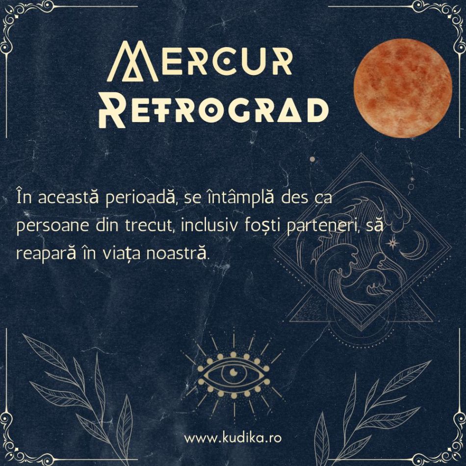Mercur retrograd: Zodiile care vor experimenta întoarceri surprinzătoare ale fostilor parteneri 