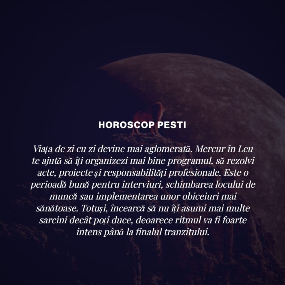 Urmează două săptămâni intense care reaprind orgoliile, conflictele și conversațiile decisive! Mercur în Leu până pe 25 august