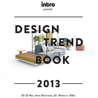 Intro prezinta DESIGN TRENDBOOK 2013