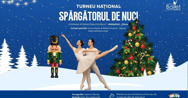 SPĂRGĂTORUL DE NUCI în turneu naţional cu Compania Internațională de Balet Messapica – Italia, între 14 şi 28 noiembrie