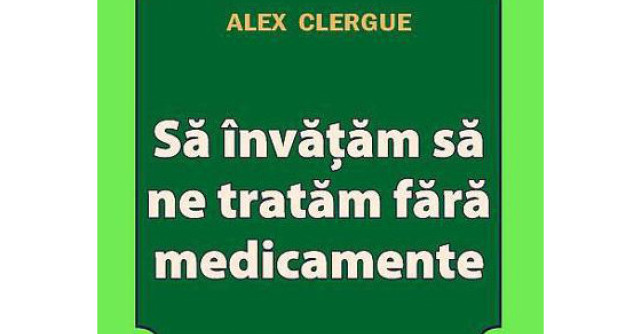 Sa invatam sa ne tratam fara medicamente