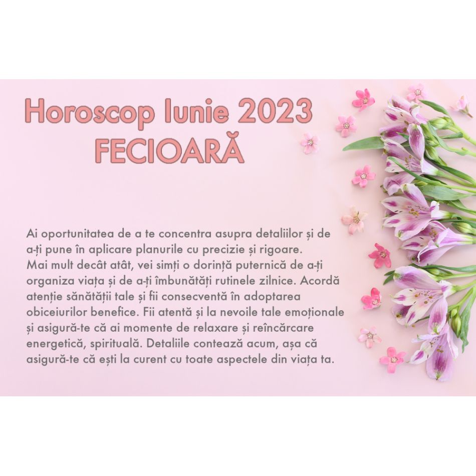 Horoscop Iunie 2023 – tot ce a fost negativ dispare, e timpul să ne vindecăm inima și să dăm voie bucuriei să ne inunde sufletul