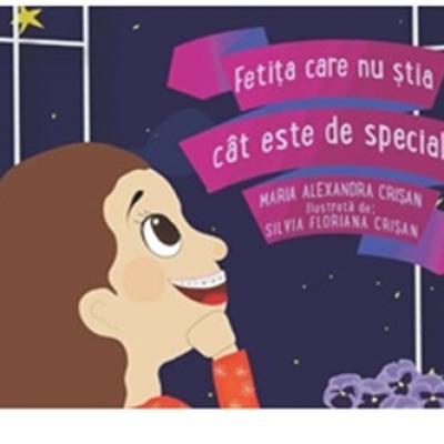 Lansare de carte: Fetița care nu știa cât este de specială – o carte magică pentru copii despre iubire și acceptare