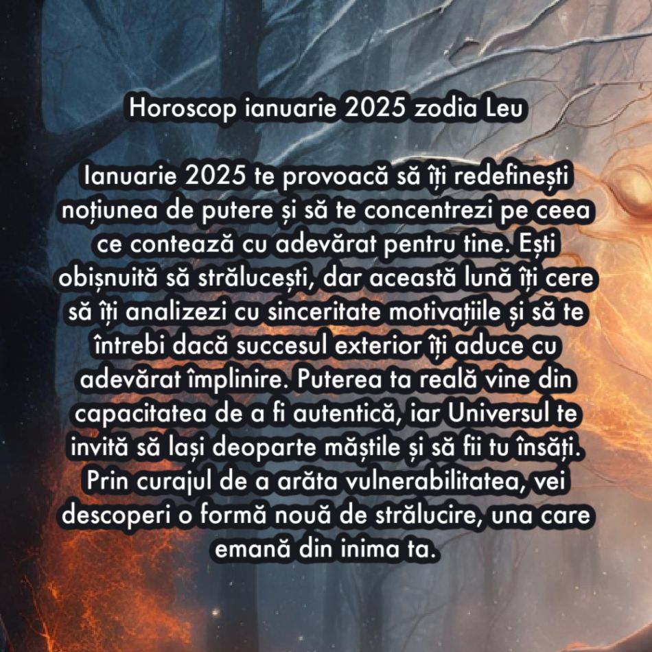 Horoscop ianuarie 2025. O lună de cotitură pentru toate zodiile. Înfruntăm karma sau ne revendicăm puterea?