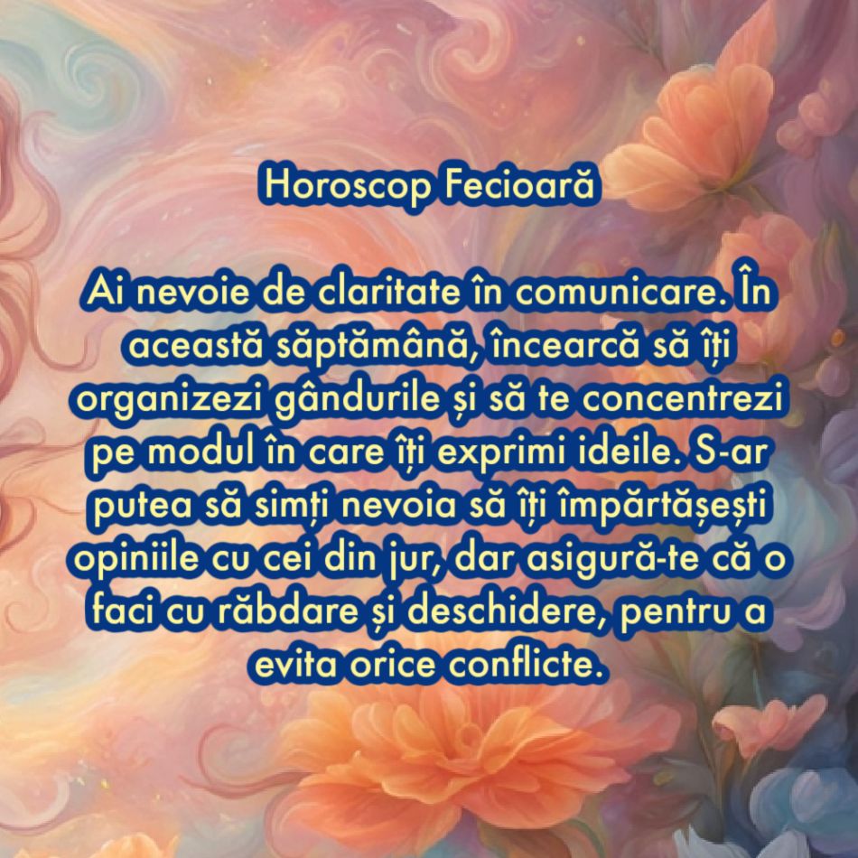 Horoscop săptămânal: Ce are nevoie fiecare semn zodiacal în săptămâna 3-9 martie