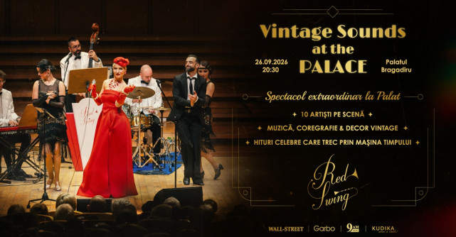 Vintage Sounds at the Palace: o călătorie senzorială în eleganța interbelică