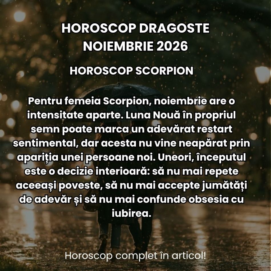 Horoscop dragoste noiembrie 2026: Apar primele semne de claritate în dragoste! Întrebările primesc răspuns, iar pasiunea crește