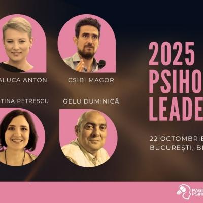 Psihologia Leadershipului.Conferința care aduce împreună lideri și psihologi pentru o nouă perspectivă asupra performanței umane
