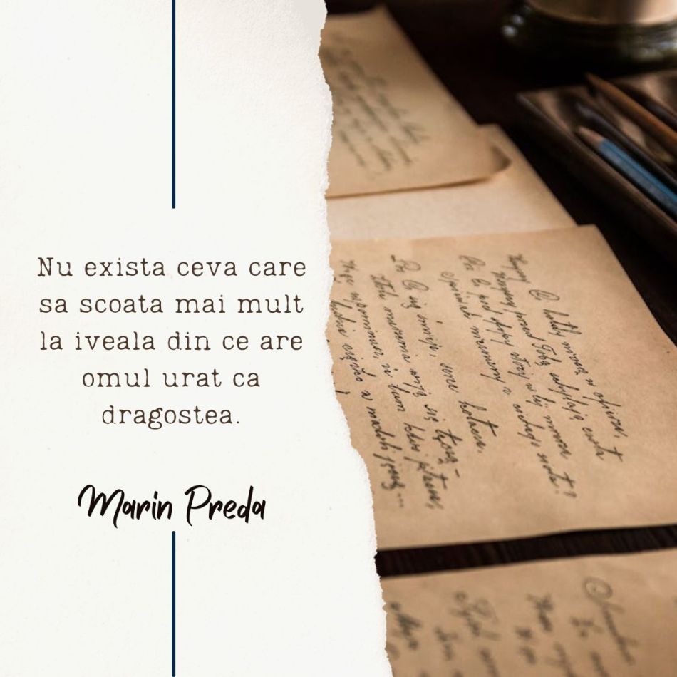 25 de citate răsunătoare de Marin Preda care dezvăluie perspectivele scriitorului asupra vieții