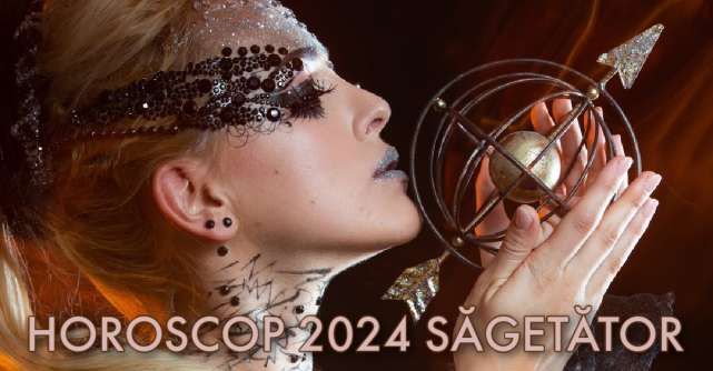 Horoscop 2024 Săgetător: un an cu aventuri minunate, iubire pasională și transformări interioare