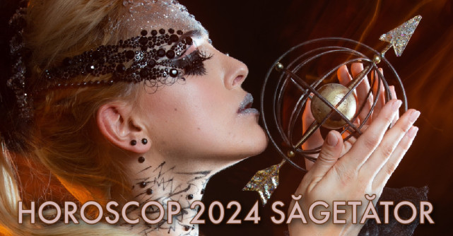 Horoscop 2024 Săgetător: un an cu aventuri minunate, iubire pasională și transformări interioare