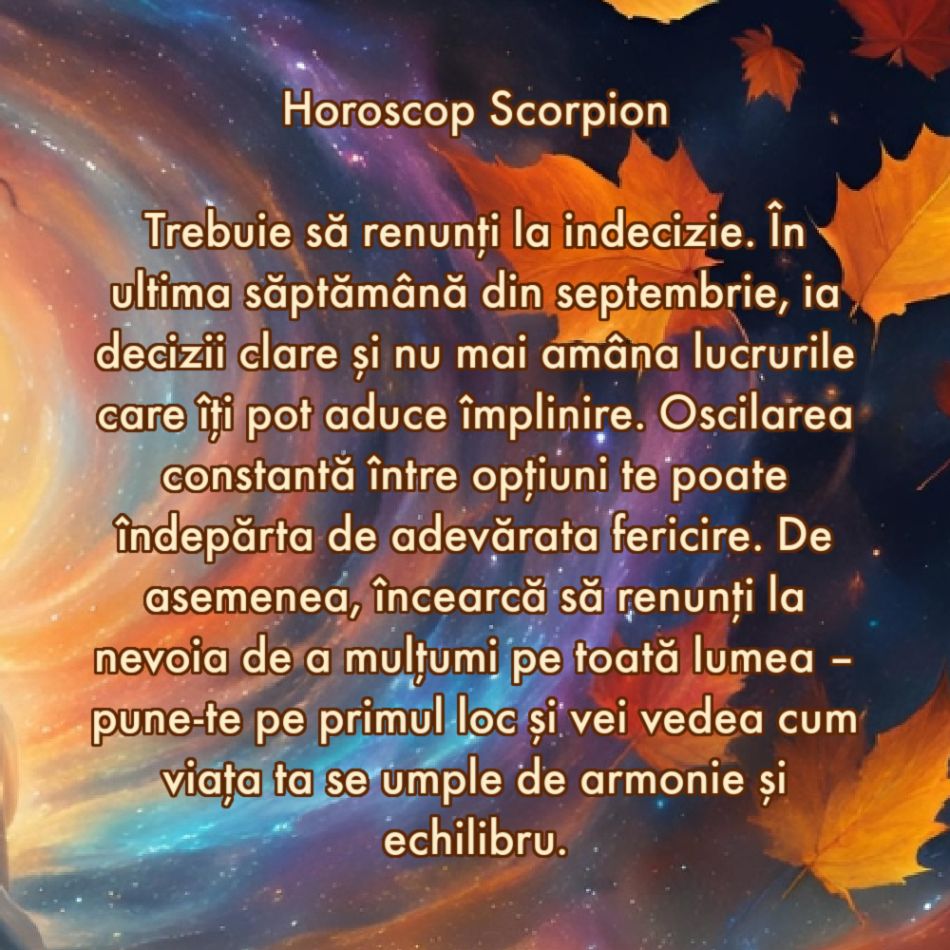 La ce trebuie să renunți în săptămâna 23-29 septembrie ca să atragi fericirea în viața ta