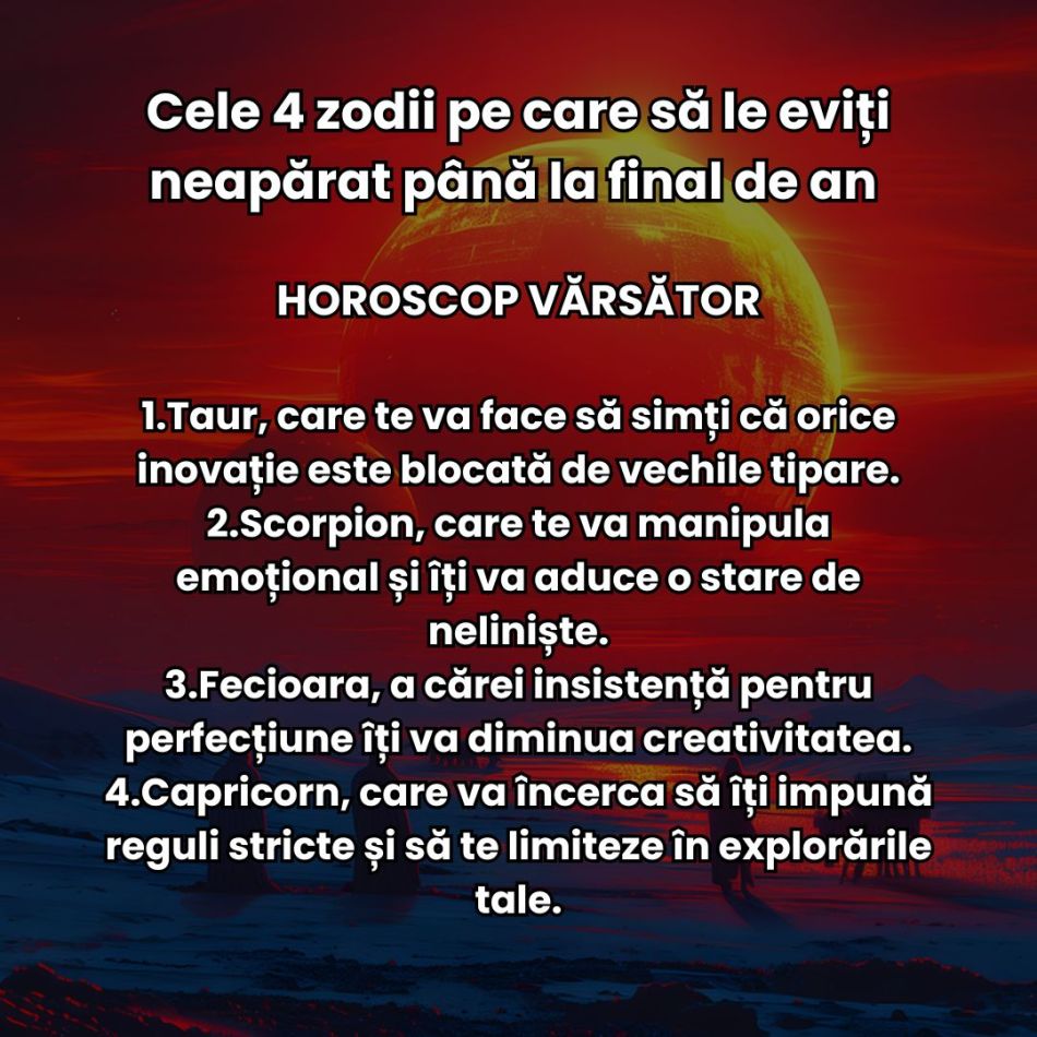 Cele 4 zodii pe care să le eviți neapărat până la final de an în funcție de zodia ta