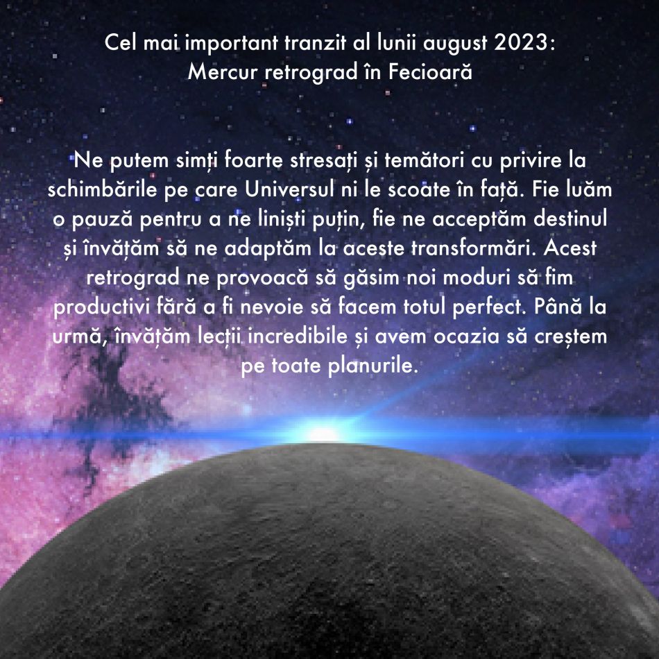 Tranzitele importante în Cosmos în a doua jumătate a anului 2023. Lăsăm să plece tot ce nu mai este al nostru 
