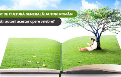 Test de cultura generala: Autori romani. Iti amintesti autorii acestor opere celebre?