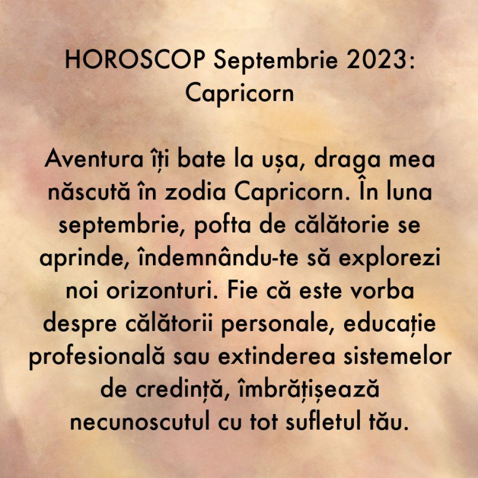 Horoscop septembrie 2023: Miracolele sunt în aer. Universul este mai darnic ca niciodată și ne oferă șanse necerute