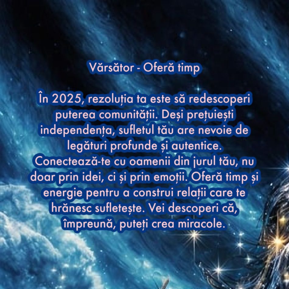 Rezoluția sufletului tău pentru anul 2025 în funcție de zodia în care te-ai născut