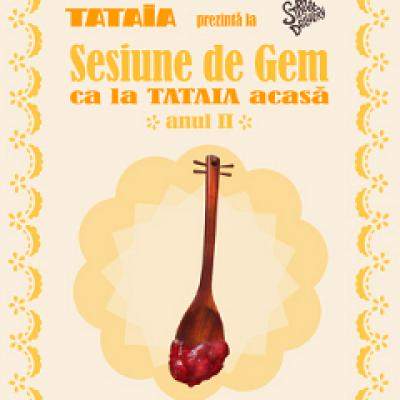 Sesiune de gem ca la Tataia acasa!