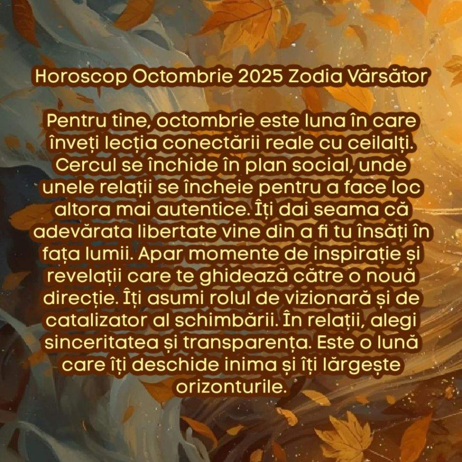 Horoscop Octombrie 2025. Cercul se închide. Tot ce am trăit până acum își găsește sensul