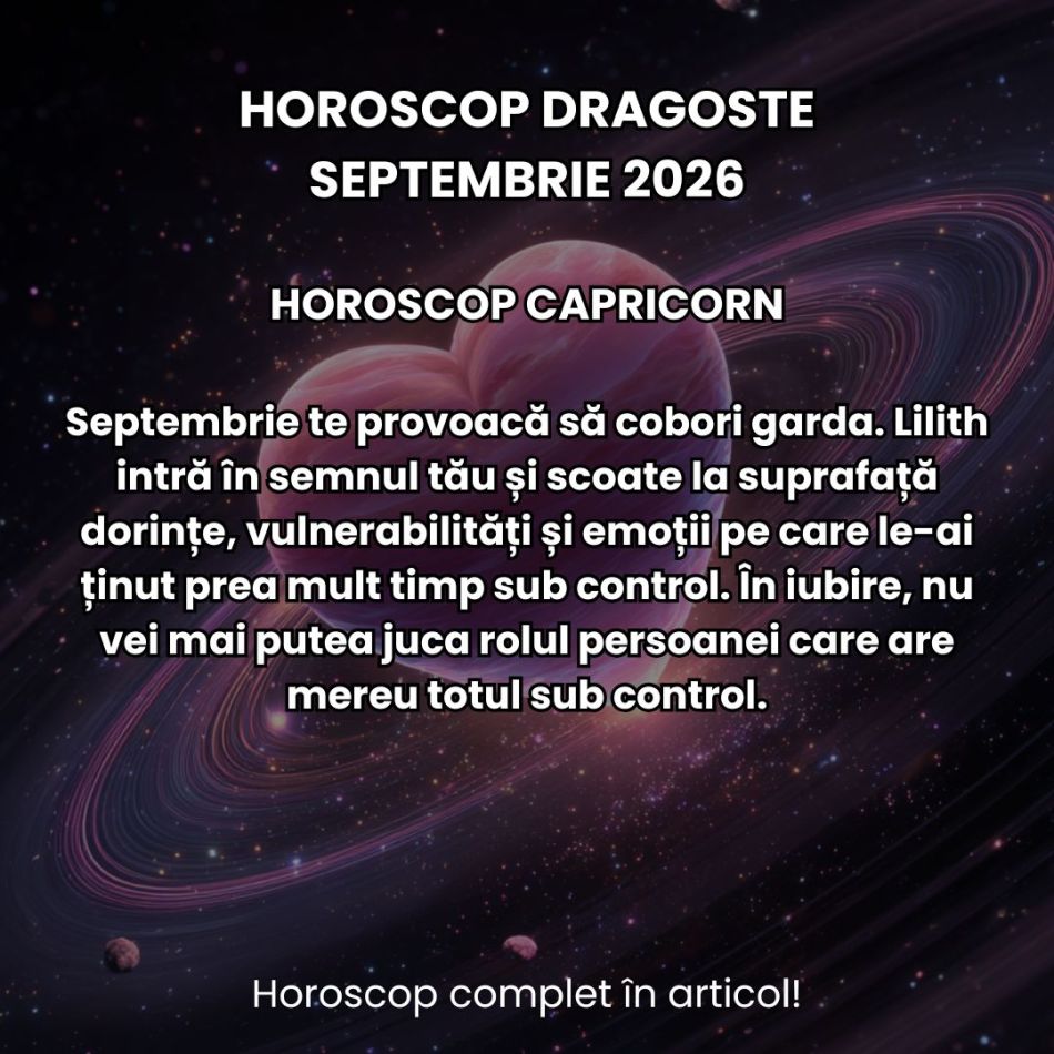 Horoscop dragoste septembrie 2026: Atracții magnetice, relații stagnante, tipare toxice. Acestea sunt provocările zodiilor