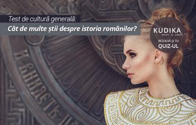 Test de cultura generala: Cat de multe stii despre istoria romanilor?