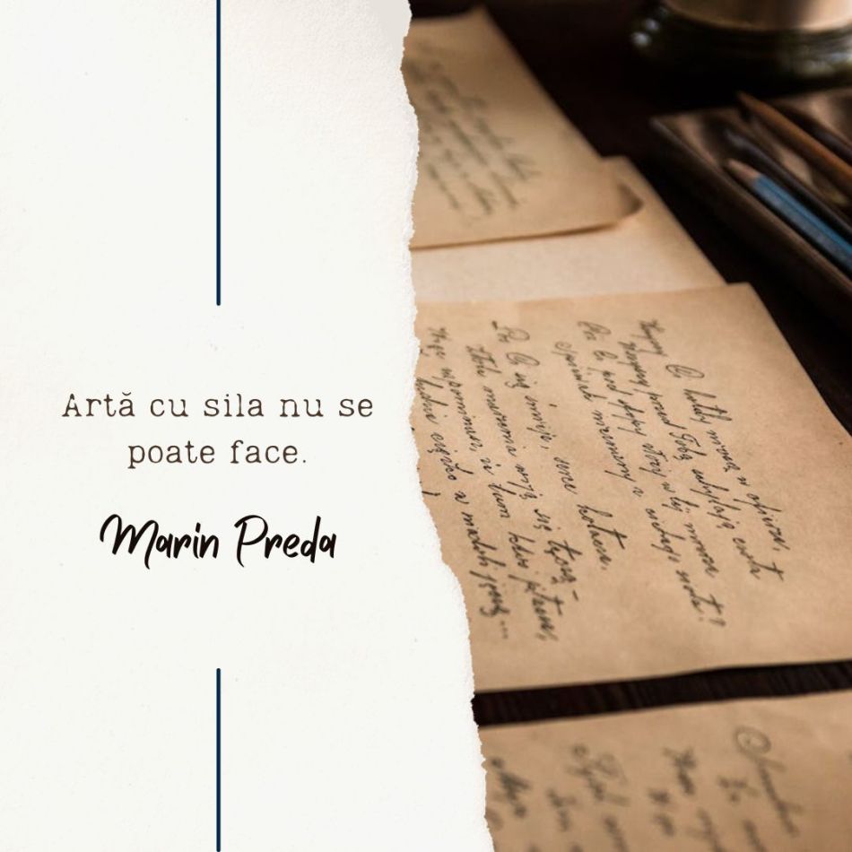 25 de citate răsunătoare de Marin Preda care dezvăluie perspectivele scriitorului asupra vieții