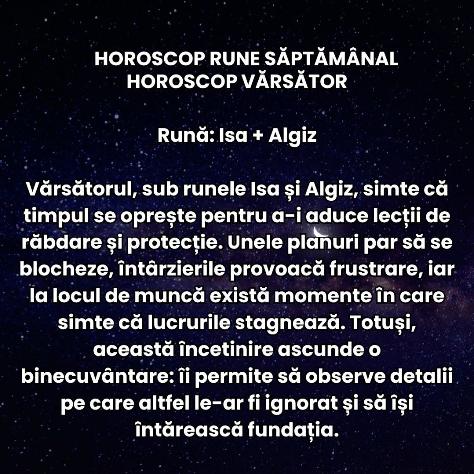 Horoscop Rune săptămâna 8-14 septembrie 2025: Suntem împinși să mergem spre transformare cu planuri precise și curiozitate
