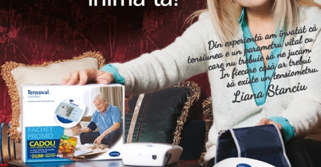 Tensoval Comfort si Liana Stanciu te invata cum sa ai grija de inima ta si a celor dragi