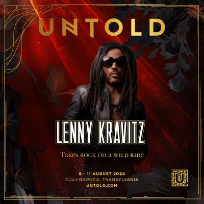 LEGENDA GLOBALĂ A MUZICII POP-ROCK LENNY KRAVITZ VINE PE SCENA UNTOLD 2024 CU UN SHOW UNIC