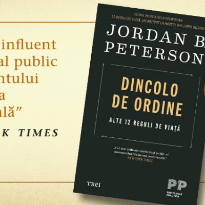Dincolo de ordine. Alte 12 reguli de viață