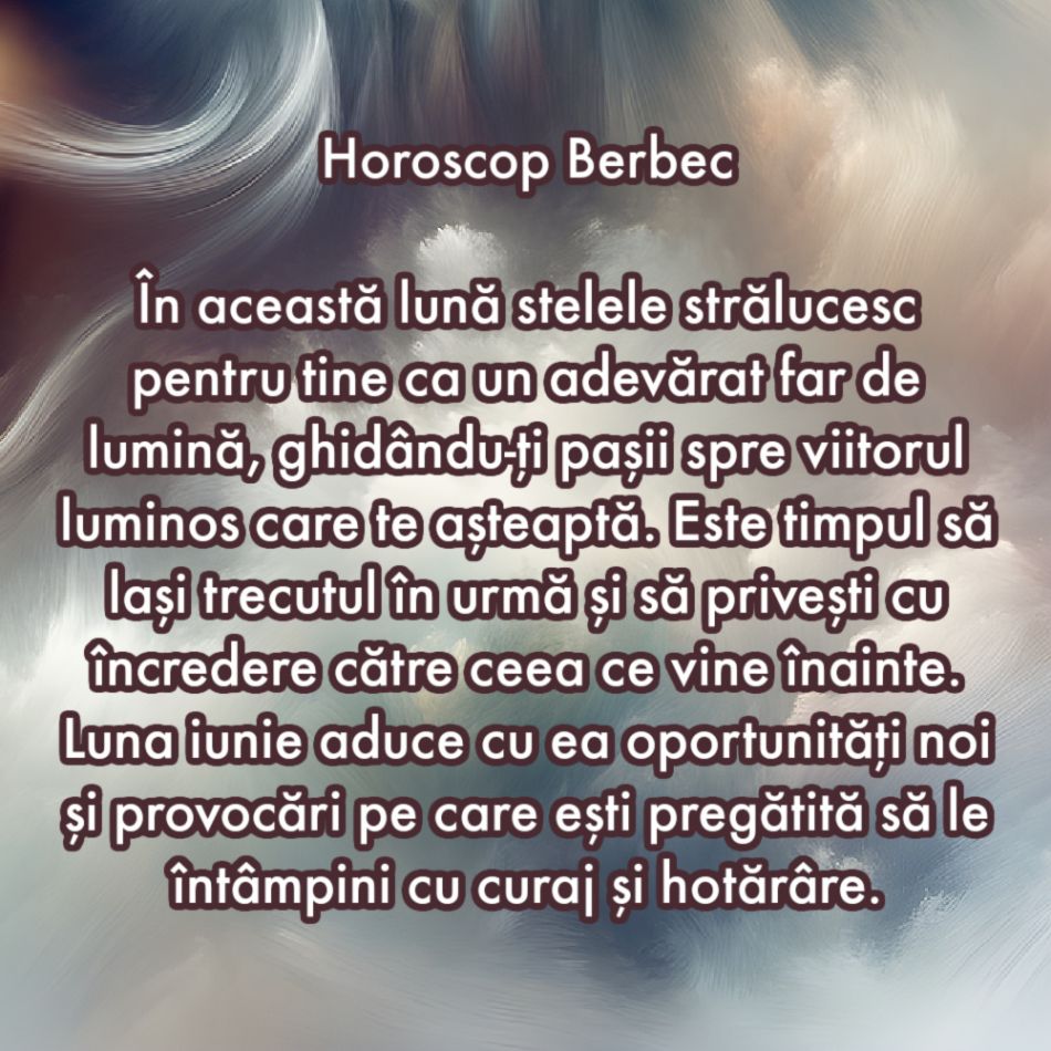 Horoscop iunie 2024: În prima lună a verii renaștem din propria cenușă. Sufletele ni se înalță spre stele